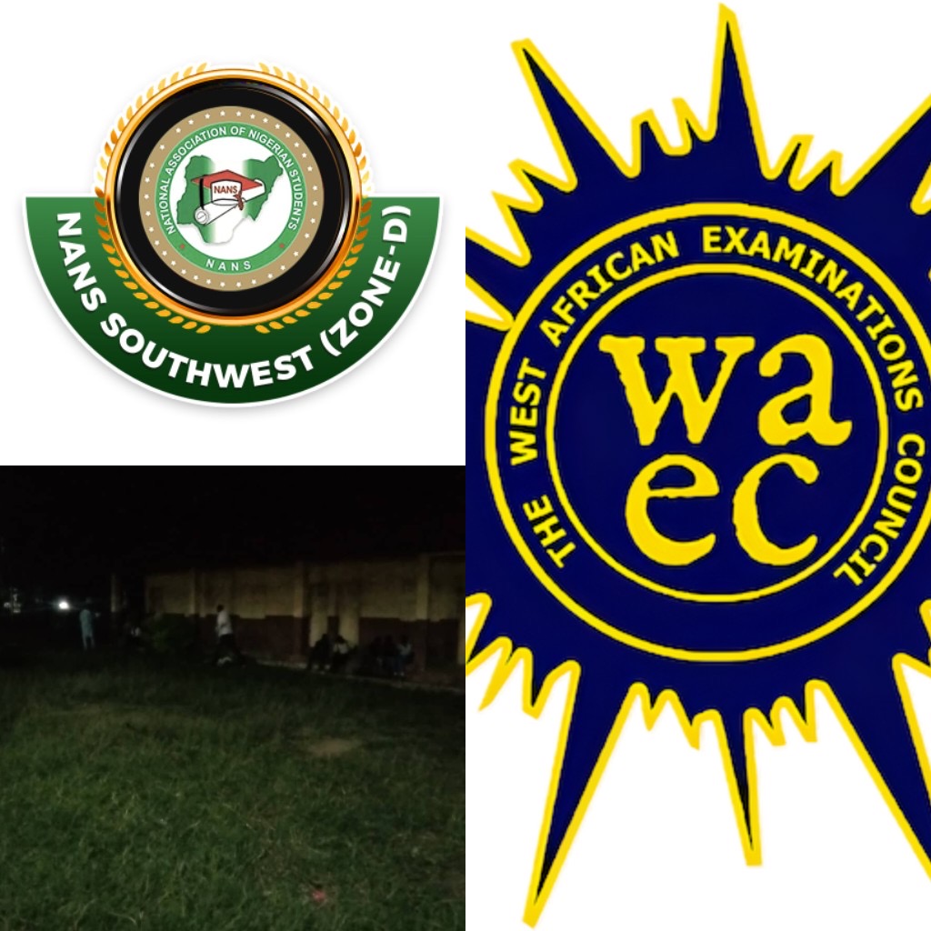 NANS Southwest Zone D Vows to Defend Candidates as WAEC "Gambles" With Student Lives in 2026 WASSCE